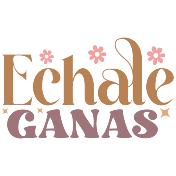 Echale Ganas T-Shirt Design