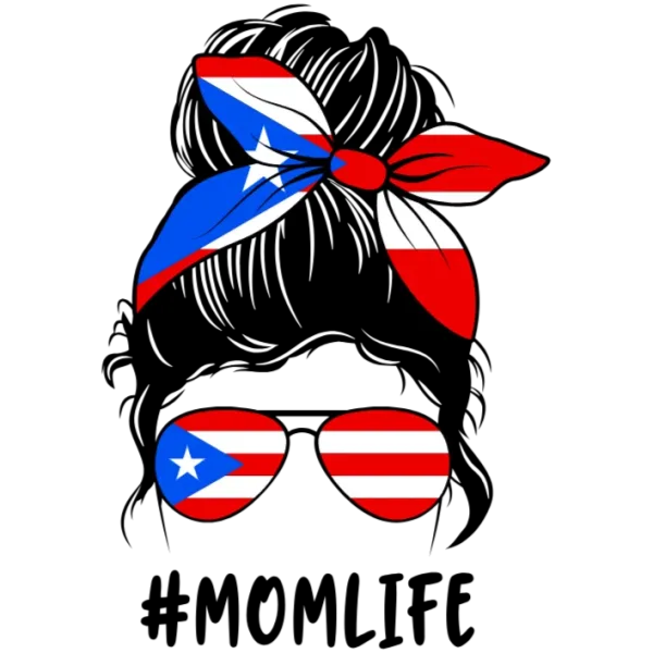 Mom Life Puerto Rico Flag Mom Bun Sunglasses T-shirt Design
