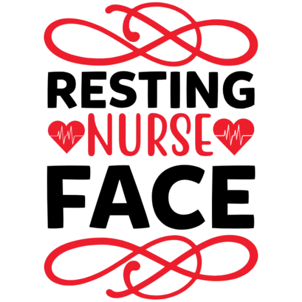 Resting Nurse Face