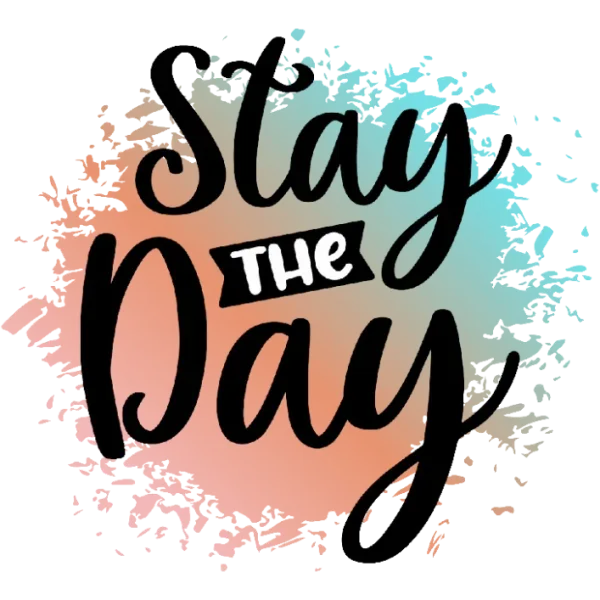 Stay the Day