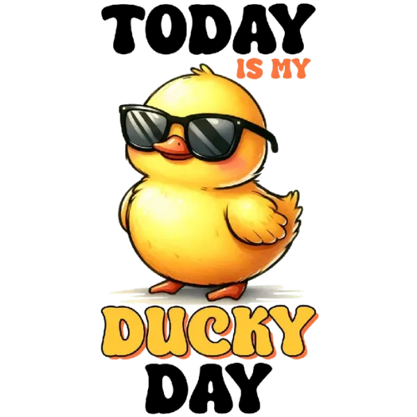 Today is My Ducky Day