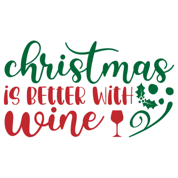 Christmas is Better with Wine