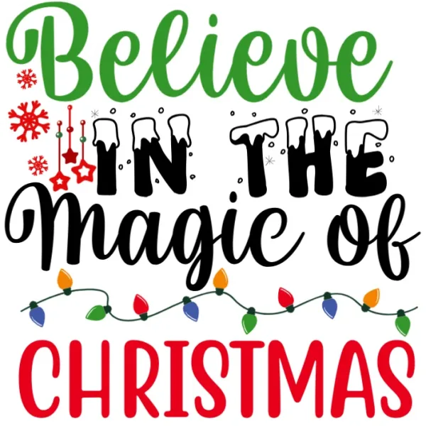 Believe in the Magic of Christmas