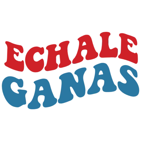 Echale Ganas T-shirt Design