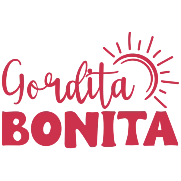 Gordita Bonita Custom DTF T-shirt