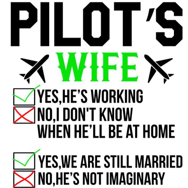 Pilot's Wife Humor T-Shirt Design