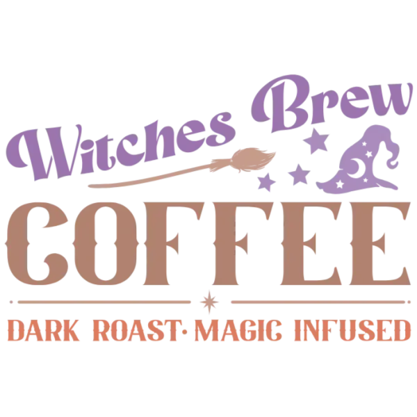 Witches Brew Coffee Dark Roast Magic Infused T-Shirt