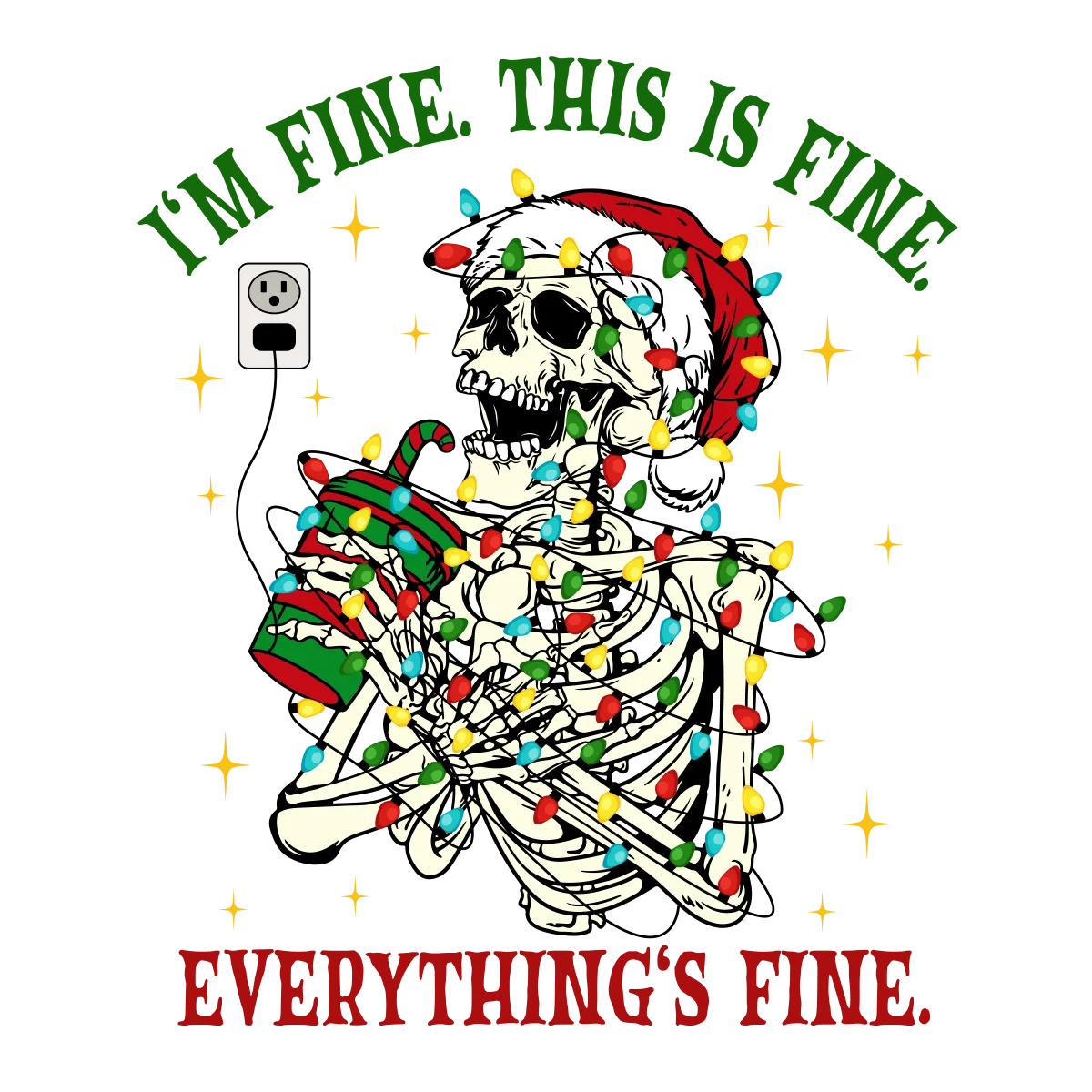 I'm Fine, Everything is Fine (Christmas themed) - Image 3
