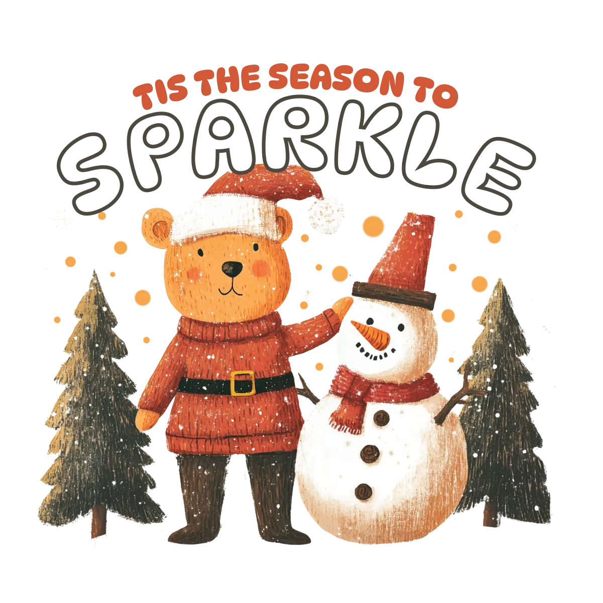 Tis the season to Sparkle (Cute snowman and bear) - Image 3